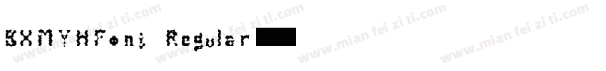 BXMYHFont Regular字体转换